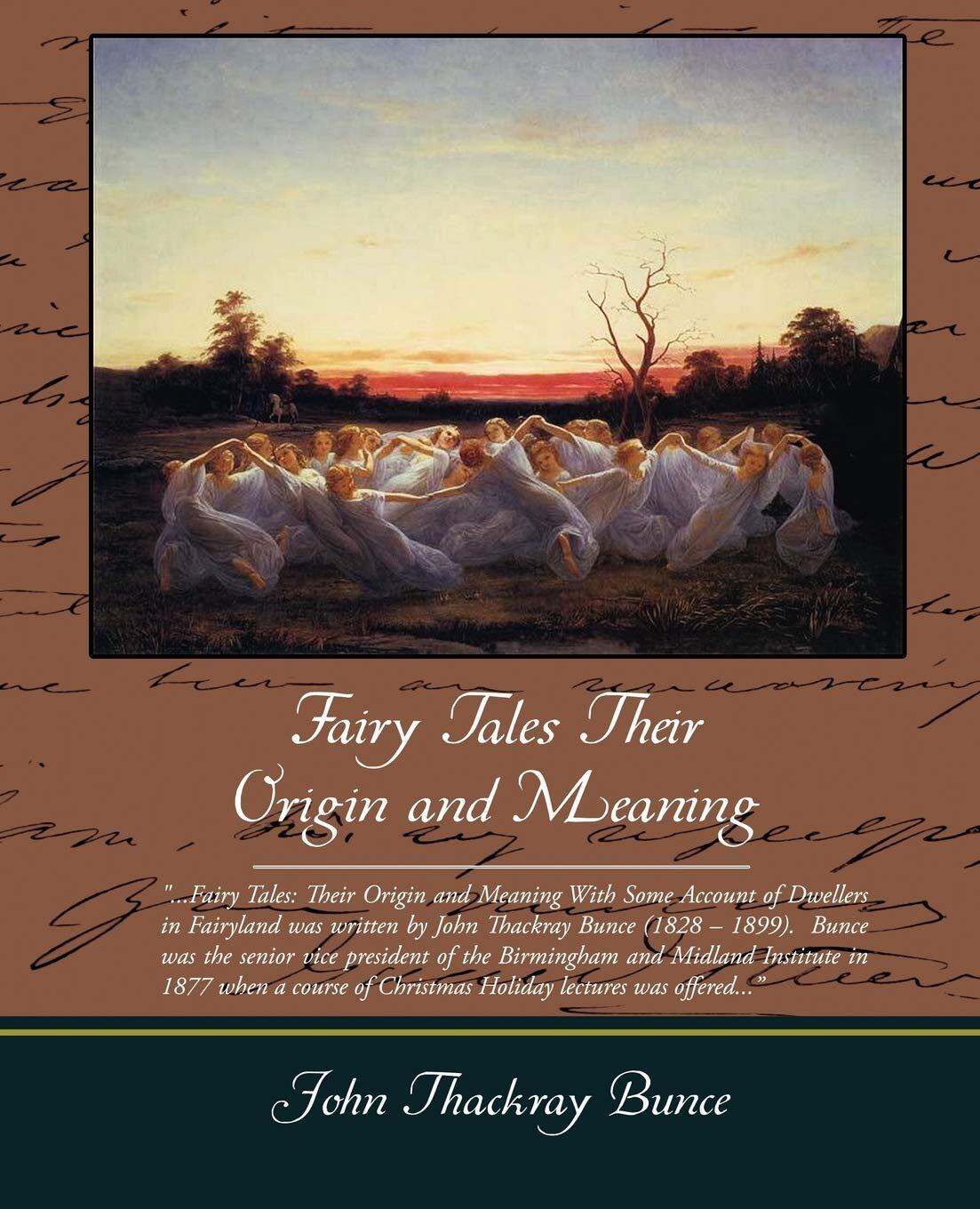 fairy-tales-their-origin-and-meaning-john-thackray-bunce-paperback-book