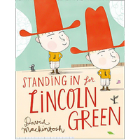 Standing in for Lincoln Green -David Mackintosh Book