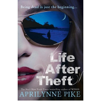 Life After Theft -Aprilynne Pike Book