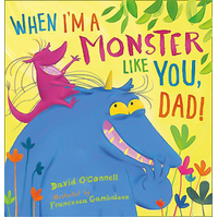 When I'm a Monster Like You, Dad Book