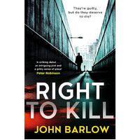 Right To Kill: A gripping new Yorkshire murder mystery for 2022 (DS Joe Romano crime thriller series book 1) - John Barlow