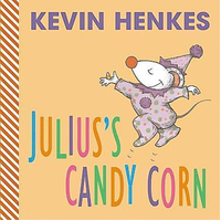 Julius's Candy Corn Board Children's Book [Board book] Children's Book