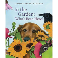 In the Garden: Who's Been Here? Children's Book