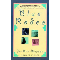 Blue Rodeo -Jo-Ann Mapson Book