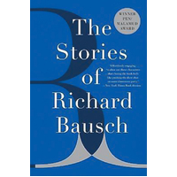 The Stories of Richard Bausch Book