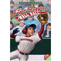 Wall Ball (Super Sluggers) -Kevin Markey Book