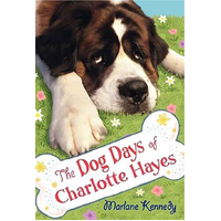 The Dog Days of Charlotte Hayes -Marlane Kennedy Book