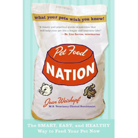 Pet Food Nation: The Smart, Easy, and Healthy Way to Feed Your Pet Now Book