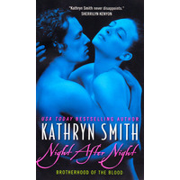 Night After Night: Brotherhood of the Blood Kathryn Smith Paperback Book