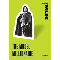 The Model Millionaire: Short Story Collections -Oscar Wilde Book