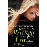 Wicked Girls: A Novel of the Salem Witch Trials Book