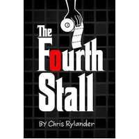 The Fourth Stall -Chris Rylander Book