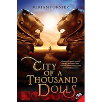 City of a Thousand Dolls -Miriam Forster Book