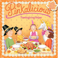 Pinkalicious: Thanksgiving Helper -Victoria Kann Book