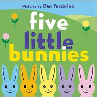 Five Little Bunnies [Board book] -Dan Yaccarino Children's Book