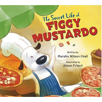 The Secret Life of Figgy Mustardo Book