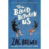 The Blood Between Us -Zac Brewer Book