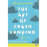 The Art of Crash Landing LP -Melissa DeCarlo Novel Book