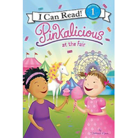 Pinkalicious At The Fair: I Can Read Level 1 -Victoria Kann Children's Book