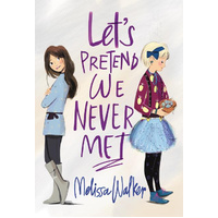 Let's Pretend We Never Met -Dr Melissa Walker Book