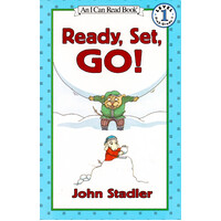 Ready, Set, Go!: I Can Read Level 1 John Stadler Paperback Book