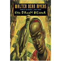 The Dream Bearer -Walter Dean Myers Book