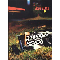 Breaking Point -Alex Flinn Novel Book