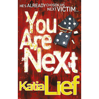 You Are Next: (Karin Schaeffer 1) (Karin Schaeffer) -Katia Lief Book