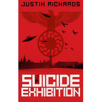 The Suicide Exhibition: The Never War -Justin Richards Book