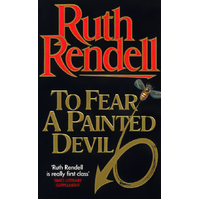 To Fear A Painted Devil -Ruth Rendell Book