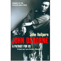 John Osborne: A Patriot for Us -John Heilpern Book