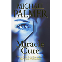 Miracle Cure -Michael Palmer Book