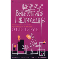 Old Love Stories -Isaac Bashevis Singer Book