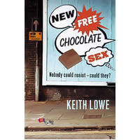 New Free Chocolate Sex -Keith Lowe Book