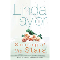 Shooting At The Stars -Linda Taylor Book