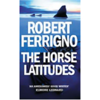 Horse Latitudes -Robert Ferrigno Book