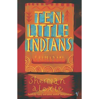 Ten Little Indians -Sherman Alexie Book