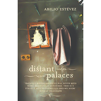 Distant Palaces -Abilio Estevez Novel Book