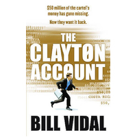 The Clayton Account -Bill Vidal Book