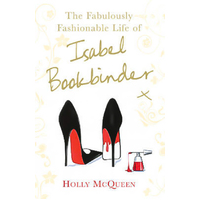 The Fabulously Fashionable Life of Isabel Bookbinder Book