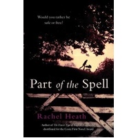 Part of the Spell -Rachel Heath Book