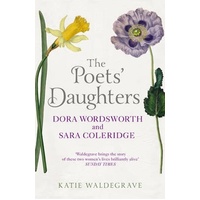 The Poets' Daughters: Dora Wordsworth and Sara Coleridge Book