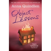 Object Lessons -Anna Quindlen Novel Book