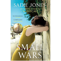 Small Wars -Sadie Jones Novel Book