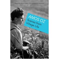 Scenes from Village Life -Nicholas De Lange Amos Oz Book