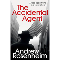 The Accidental Agent -Andrew Rosenheim Book