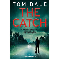 The Catch -Tom Bale Book