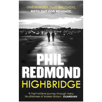 Highbridge: One Murder. Two Brothers. Both Out for Revenge. Paperback Novel