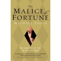 The Malice of Fortune -Michael Ennis Book