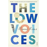 The Low Voices -Jonathan Dunne Manuel Rivas Book